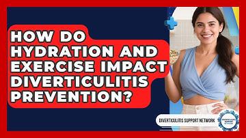 How Do Hydration And Exercise Impact Diverticulitis Prevention? - Diverticulitis Support Network