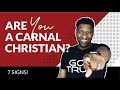 Are You a Carnal Christian? | Ephesians 4:17-24