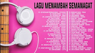 LAGU MENAMBAH SEMANGAT SAAT KERJA, PAGI HARI DAN SAAT BELAJAR