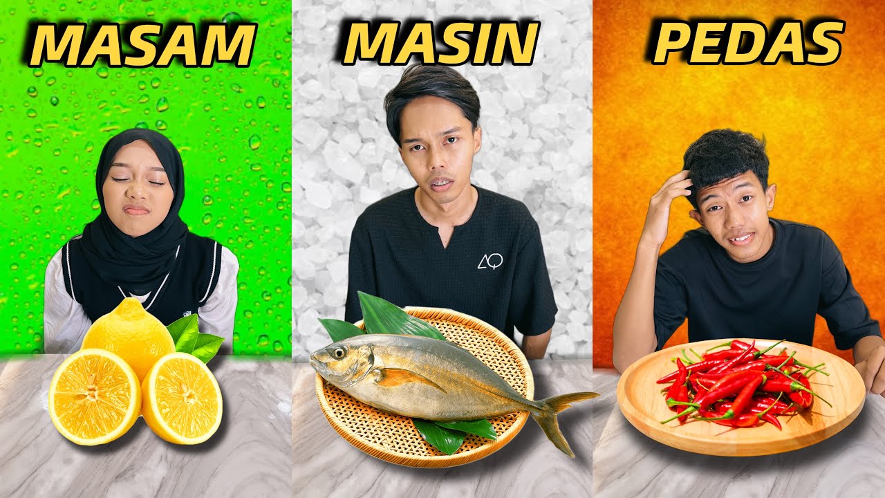 CABAR SAHUR MAKANAN MASAM VS MASIN VS PEDAS!