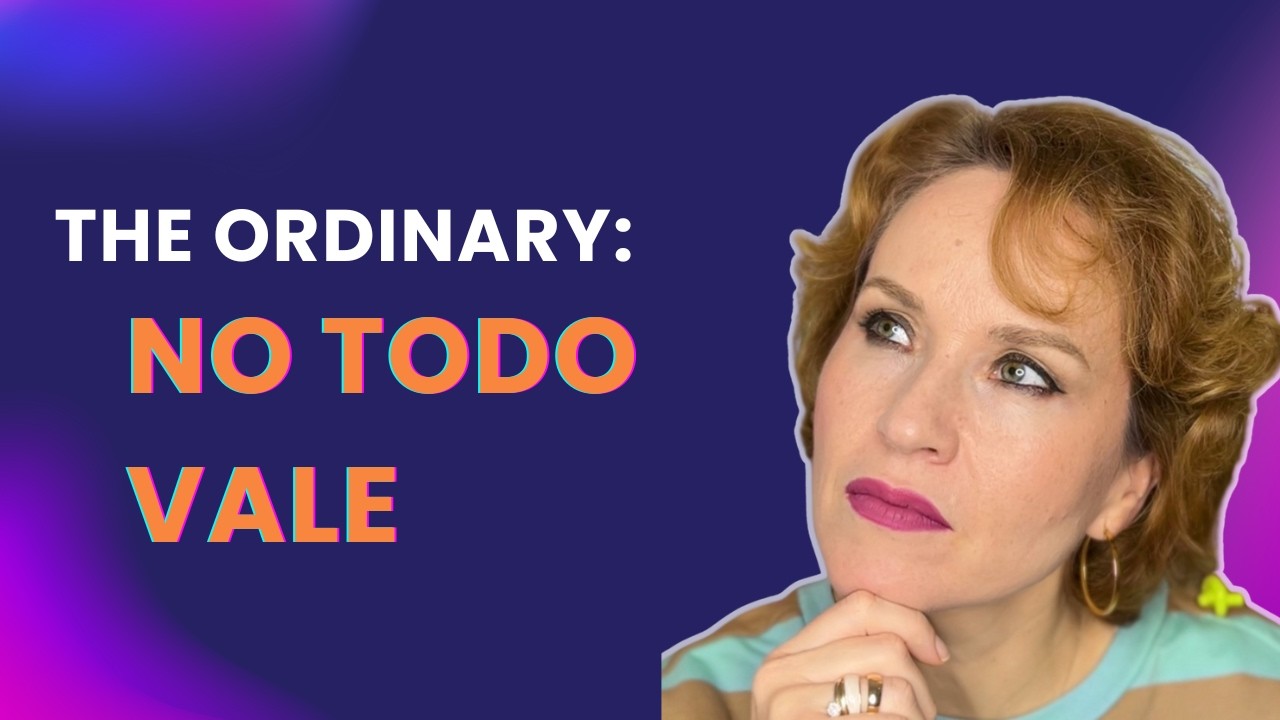 The Ordinary: NO TODO VALE.