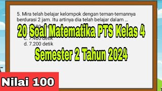 Soal Latihan Matematika PTS Kelas 4 Semester 2 Tahun 2024 | LENGKAP