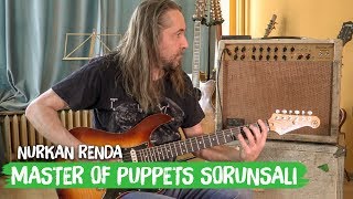 Master of Puppets Sorunsalı - Nurkan Renda ile Gitar Vlogları