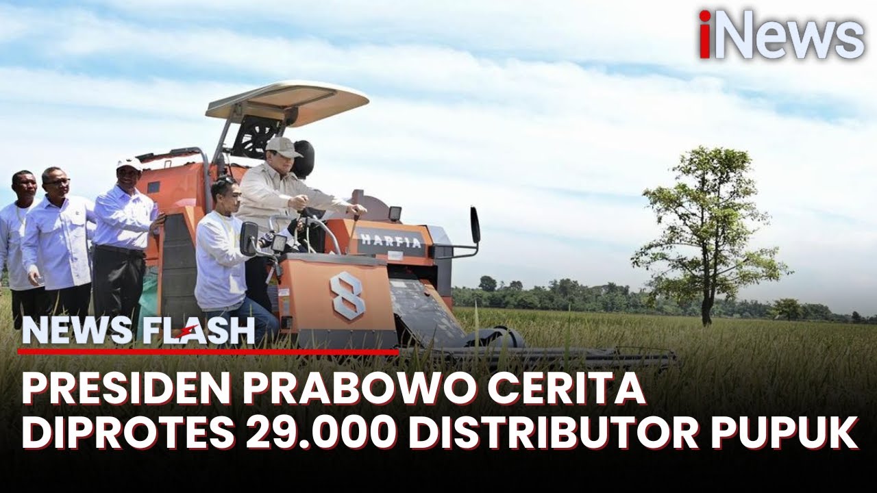 Presiden Prabowo Minta Distribusi Pupuk Langsung ke Petani, Curhat Diprotes Tengkulak | News Flash