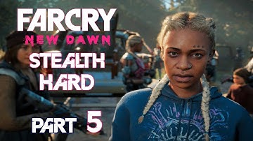 FAR CRY NEW DAWN Stealth Part 5 – TWINS’ WARNINGS – Hard Gameplay Walkthrough
