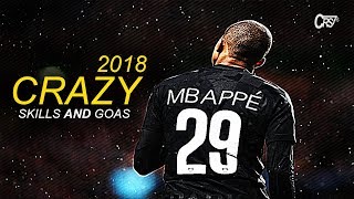 Kylian Mbappé 2017/18 - Crazy Skills & Goals 2018 HD