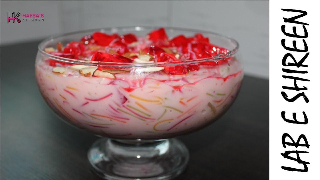 EID SPECIAL LAB E SHIREEN DESSERT RECIPE LABESHIREEN BY HAFSA YouTube