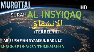 Surah Al Insyiqaq | Menyentuh hati | Abu usamah