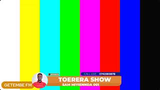 TOERERA TBT EDITION IME YAA GETEMBE FM 102.7