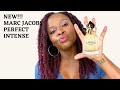 5 Reasons Why You Might Prefer Marc Jacobs Perfect Intense | Ep. 1