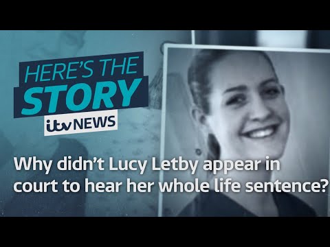 Why didn’t lucy letby appear in court to hear her whole life sentence? | itv news