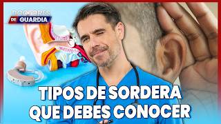 Sordera: lo que sucede cuando el oído deja de funcionar bien | Doctores De Guardia