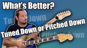 Tuned Down vs Pitched Drop Guitar