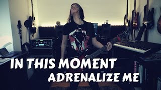 In This Moment - Adrenalize Me Guitar Cover [4K / MULTICAMERA]