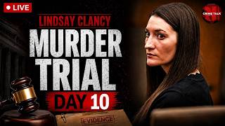 Lindsay Clancy Murder Trial Live — MA v. Lindsay Clancy Day 10