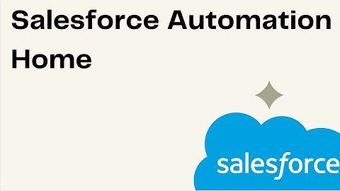 Salesforce Automation Home