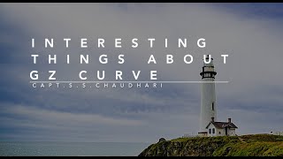 Ship Stability Video - 21 INTERESTING THINGS ABOUT GZ CURVE | Capt.S.S.Chaudhari