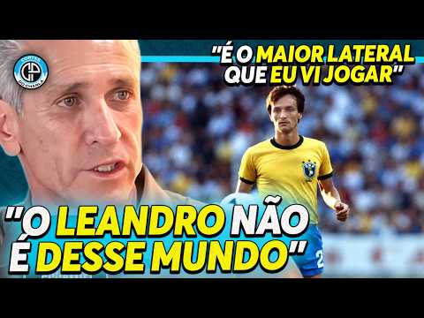 JORGINHO EXPLAINS WHY LEANDRO IS ONE OF THE GREATEST FULLBACKS IN HISTORY