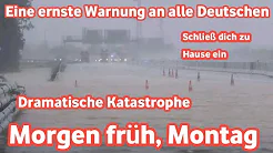 Eine Warnung an alle Deutschen: Verlassen Sie morgen, Montag, nicht das Haus.  Große Katastrophe thumbnail