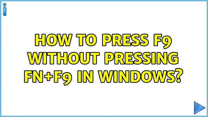 How to press F9 without pressing Fn+F9 in windows? (2 Solutions!!)