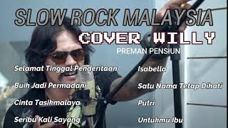 FULL COVER SLOW ROCK - WILLY (PREMAN PENSIUN)