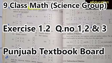 9th class maths Exercise 1.2 - Question No 1 to 3 - Chapter 1 Matrices - PTB | In Urdu Hindi