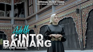 ADELLA - CINTO BAMIANG Cipt: Ronny Mansiang