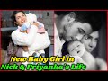 New Baby Girl in Nick and Priyanka Chopra' Life