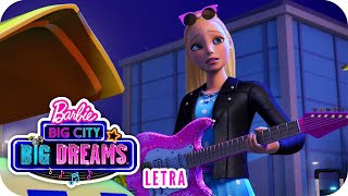 Мультик Nuestro Mundo Ideal Letra Barbie Big City Big Dreams