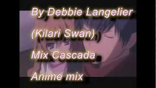 Anime mix cascada