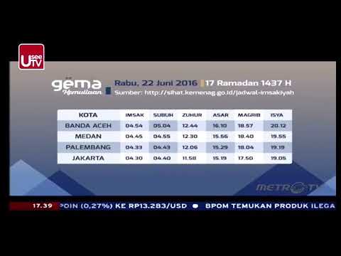 Jadwal imsakiyah gema kemuliaan METRO TV Ramadan 2016