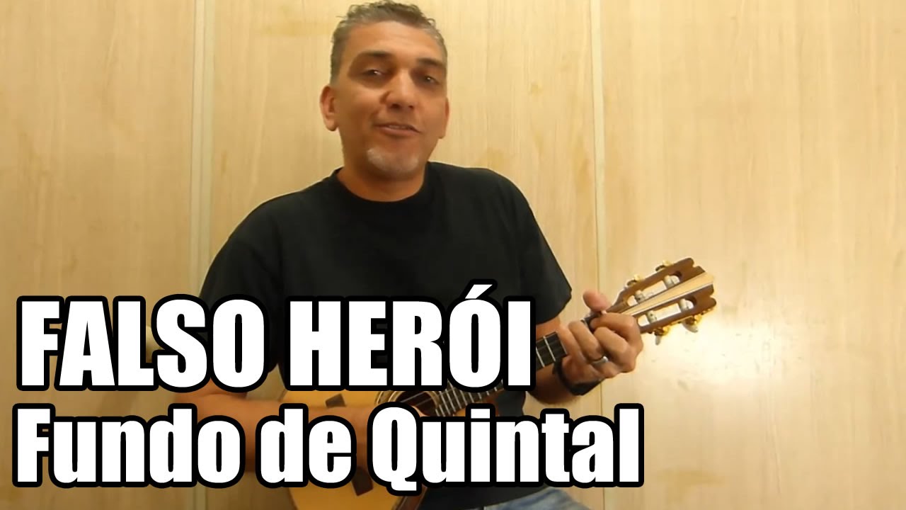 Falso Herói - Fundo de Quintal - Mi Maior