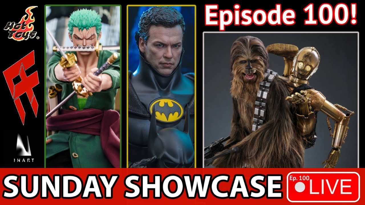 Sunday Showcase: Ep. 100 | 100TH EPISODE CELEBRATION! Figures in 2026 and beyond.