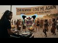 Love Me Again John Newman Afro House Edit Begemot Begemotov 