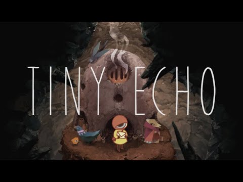 Tiny Echo [прохождение]