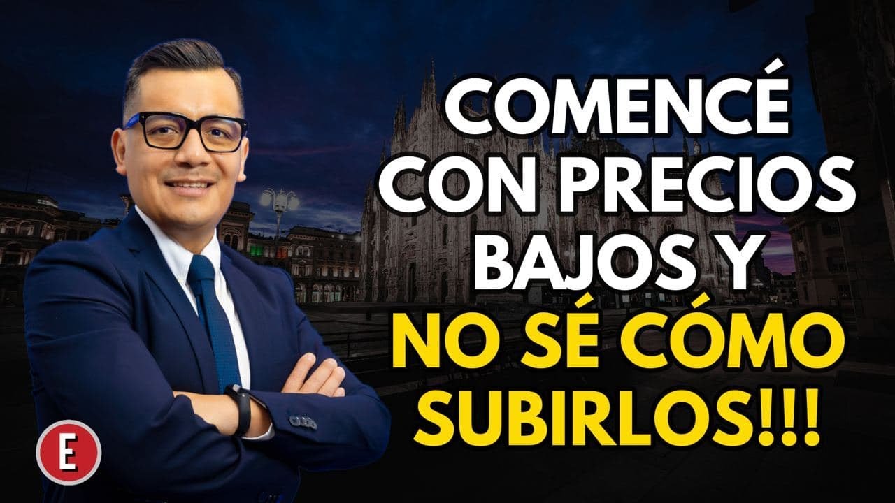 Cómo Aumentar Tus Precios