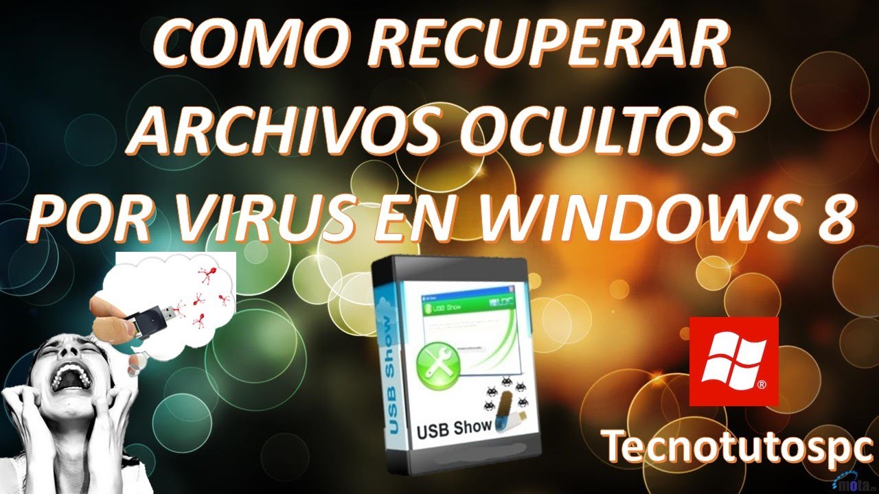 Como recuperar archivos ocultos por virus USB en windows 8 - YouTube
