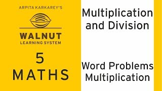 5 Math - Multiplication and Division - Word Problems Multiplication