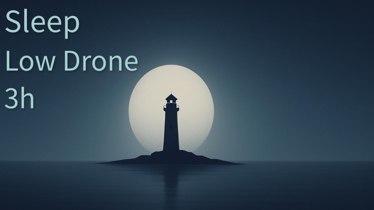 "Gentle Drift"　Collection for Deep Sleep (3 Hours) Low-Frequency Drone No Talking