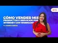 Masterclass Cómo Vender Mis Productos Por Internet Con Webinars - Marta García