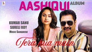 Aashiqui | Album | Kumar Sanu New Song 2024 | Romantic | Hindi Song | Bollywood | Song |Video |Gaana