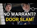 Cops Get Door Slammed In Their Face When Trespassing on Property Without A Warrant! Cops Owned!