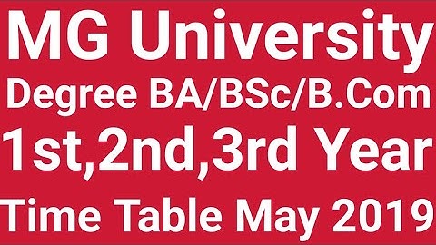 MGU Degree Time Table 2019 | MGU Degree 1st 2nd 3rd Year Time Table 2019