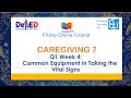 Common Equipment in Taking Vital Signs || Grade 7 TLE || Quarter 2 Week 4