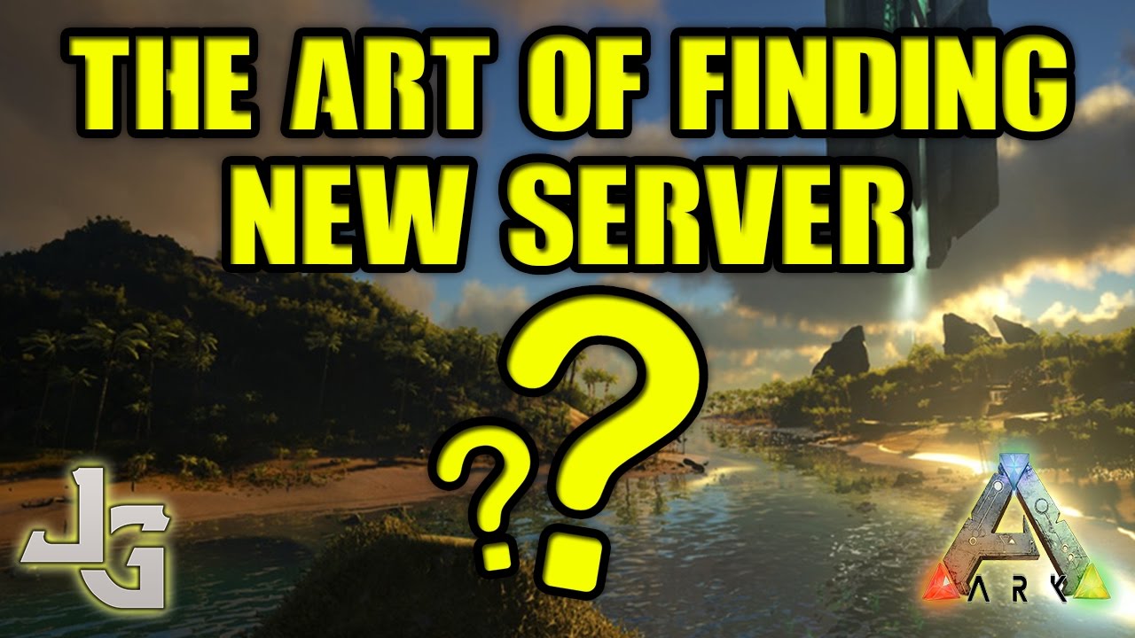 ARK - The Art of finding a new server to play on - How to - Guide - YouTube