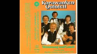 Video thumbnail of "Mit Polkaschwung durch Österreich ORIG.KARAWANKEN QUINTETT"