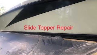 Slide topper repair