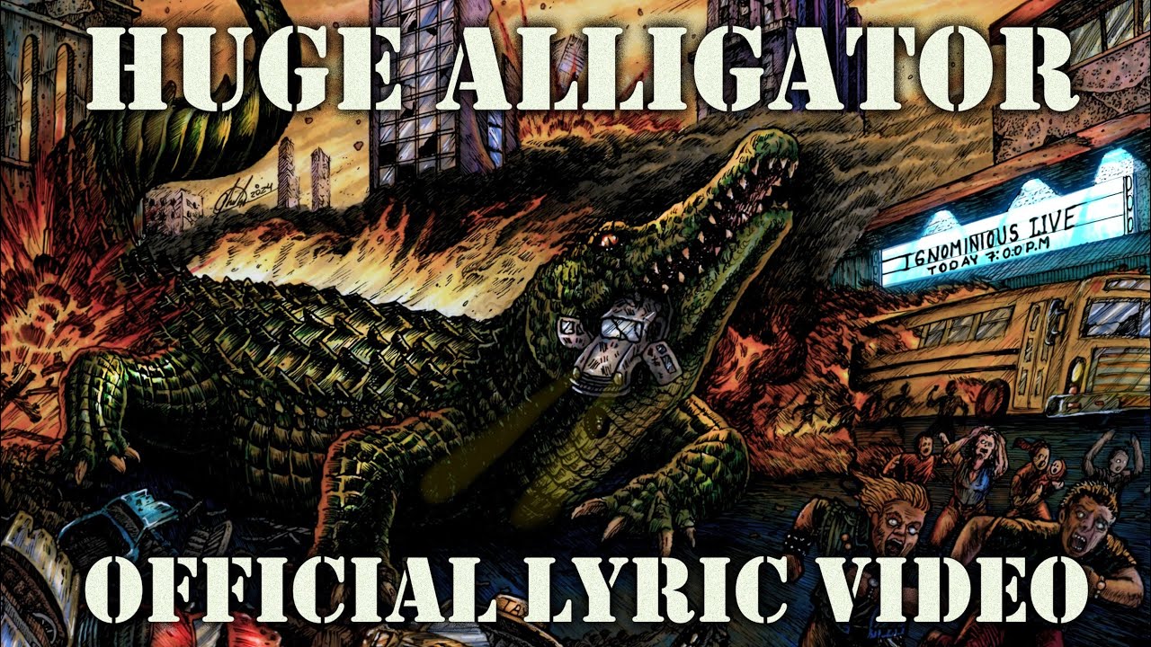 Ignominious "Huge Alligator" Ft. Scab Hag (Official Lyric Video)