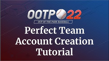 OOTP 22 Tutorial Series - Perfect Team Account Creation Tutorial