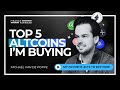 The 5 crypto altcoins im buying right now